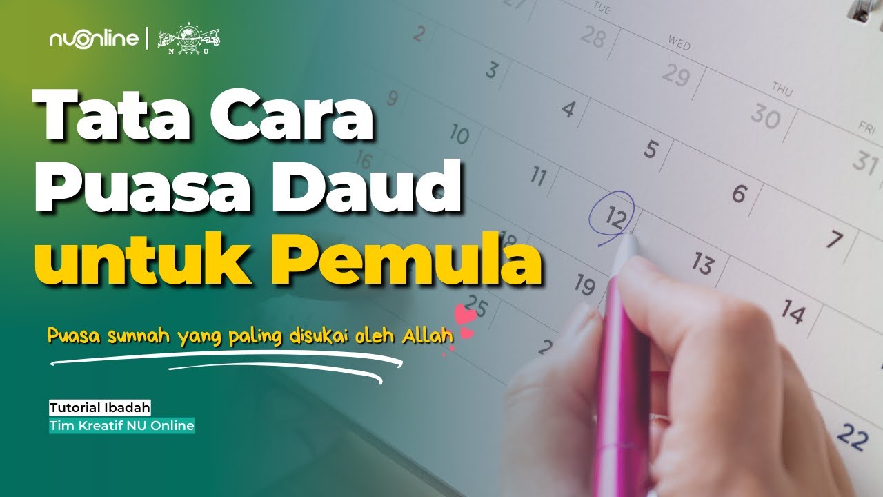 Tata Cara Puasa Dawud: Niat, Waktu, dan Keutamaannya