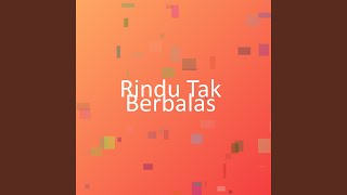 Download lagu Rindu Tak Berbalas mp3 Download lagu Rindu Tak Berbalas mp3