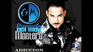 German Montero - Adiccion (Estudio 2014)