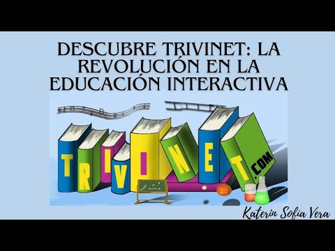 Descubre Trivinet: La Revolución en la Educación Interactiva.