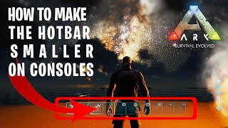 HOW TO MAKE THE HOTBAR UI SMALLER IN ARK ON CONSOLE 2023