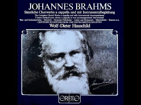 BRAHMS  Sämtliche Chorwerk a cappella   1. Sieben Lieder op. 62