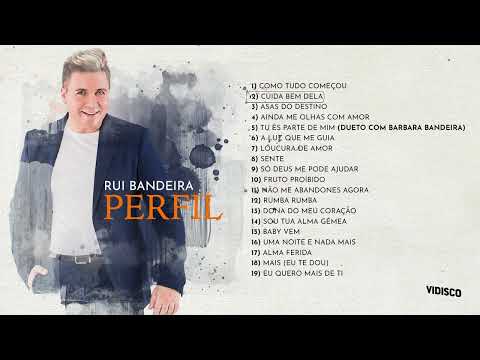 Rui Bandeira - Perfil (Album Completo)