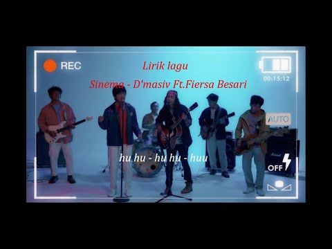 Sinema - D'masiv Ft. Fiersa Besari ( Lirik lagu )