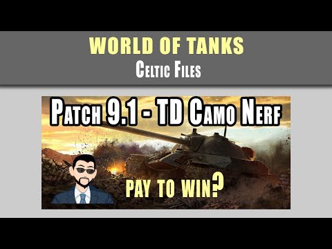 Patch 9.1 Preview - TD Camo Nerf || World of Tanks Celtic Files