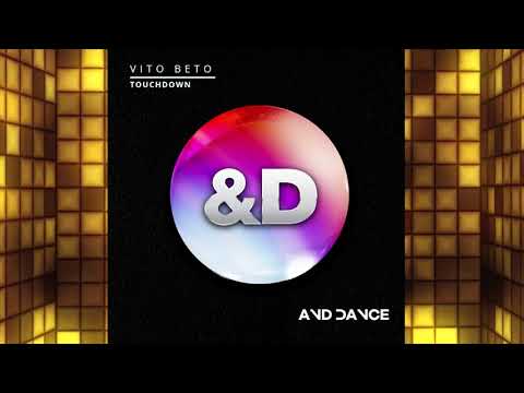 Vito Beto - Touchdown (Original Mix)