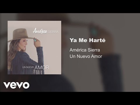 Video Ya Me Harté (Audio) de América Sierra
