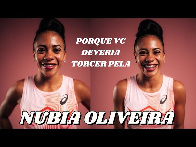 PORQUE vc PRECISA torcer pela NUBIA OLIVEIRA