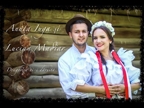 Anuta Iuga si Lucian Madiar - Dragostea ni-i daruita