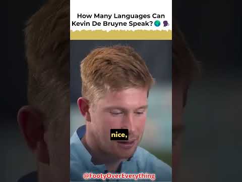 How Many Languages Can Kevin De Bruyne Speak?🌍🗣️ #Multilingual