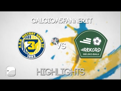 ASD History Roma 2-1 Rekord Bielsko Bala | Montesilvano Futsal Cup | Highlights