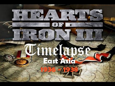 HEARTS OF IRON 3 [Timelapse] - EAST ASIA 1936 - 1938