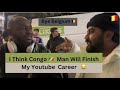 Ep 10 Just Escape From Congo Man I Hope He Will Finish My Youtube Career Instagram Indian