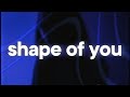 Ed Sheeran Shape Of You Slowed Reverb