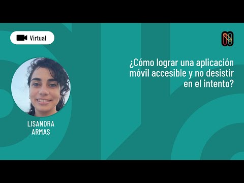 ¿Cómo lograr una aplicación móvil accesible y no desistir en el intento?