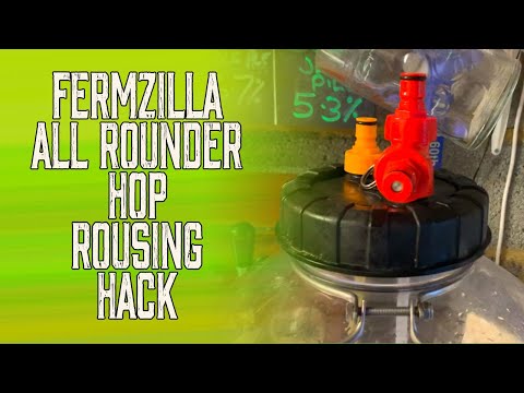 Fermzilla All Rounder Hop Rousing Hack