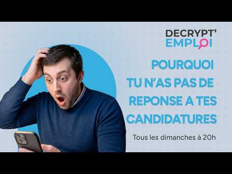 Pourquoi tu n'as pas de réponses à tes candidatures ?