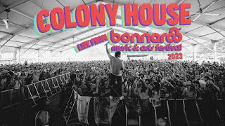 Colony House Bonnaroo  2023 (Full Set)