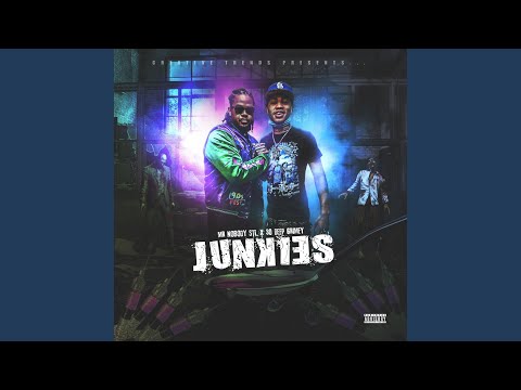 Junkies (feat. 30 Deep Grimeyy)