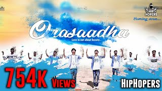 Orasaadha - Dance cover| HIP HOPERS Karaikal |7up Madras Gig|vivek-Mervin|Sony Music|WhatsApp status