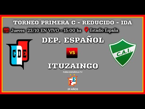 Dep. Español vs. Ituzaingo en VIVO - Torneo Primera C 2025 - IDA