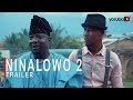 Ninalowo 2 Yoruba Movie 2022 Now Showing Yorubaplus