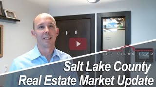 Salt Lake County Real Estate Agent: Salt Lake County Real Estate Market Update
