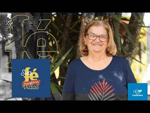 Your faith transforms lives - Maria Aparecida