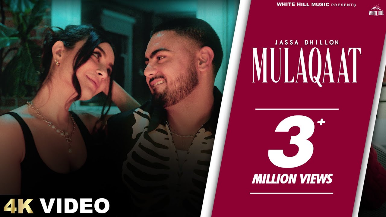 Mulaqaat Lyrics | Jassa Dhillon
