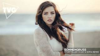 Sonnengruss - Storyteller (Vijay & Sofia Remix)