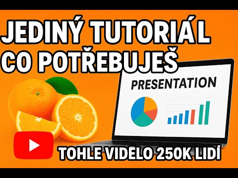 Jediný tutoriál na prezentace, co potřebuješ!🍊