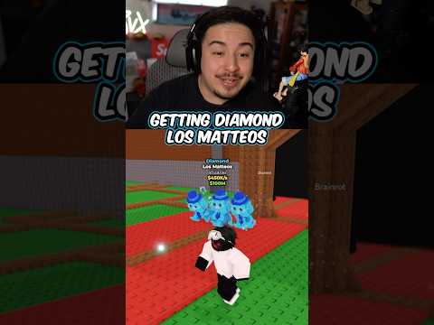 Getting DIAMOND LOS MATTEOS in Roblox Steal A Brainrot!