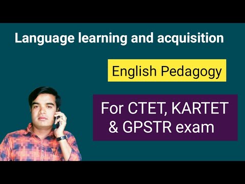 Language learning and acquisition | English pedagogy for TET exam | KARTET English notes