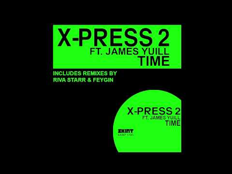 X-Press 2 ft. James Yuill - Time