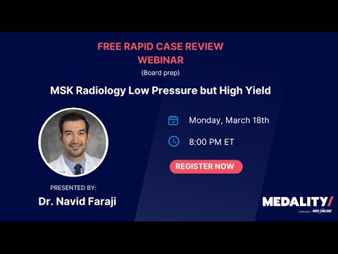 Case Crunch: MSK Case Review with Dr. Navid Faraji - Radiology Board Prep