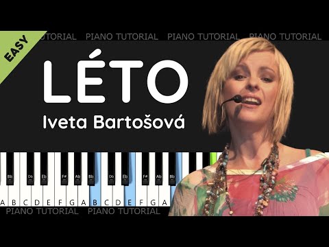 Iveta Bartošová - Léto  (piano tutorial | klavír | akordy | noty | české písničky)