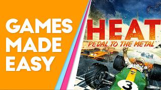 Heat Pedal to the Metal: How to Play