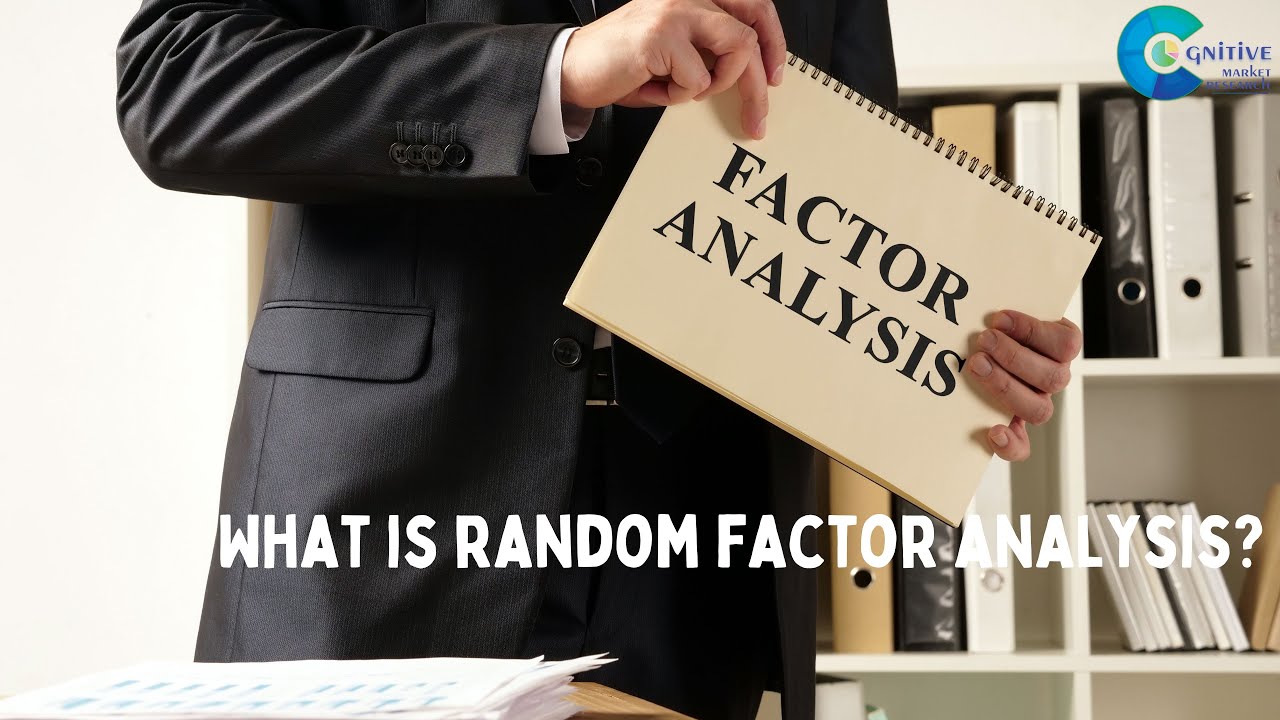 Uncovering Insights: Exploring the Power of Random Factor Analysis in Market Research