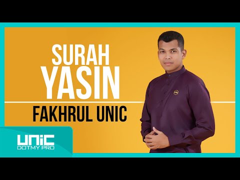 FAKHRUL UNIC - SURAH YASIN