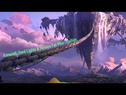 Krewzell, Hard Lights & Heroes For Hire - Collide (BASS BOOSTED)