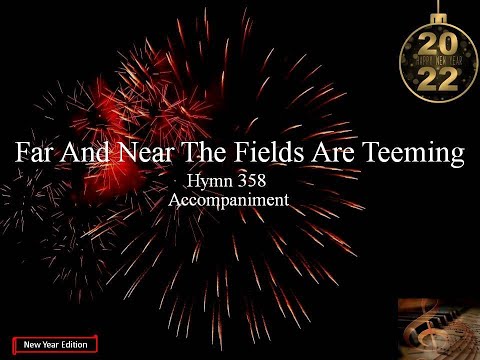 FAR AND NEAR THE FIELDS ARE TEEMING | Christian Gospel Music | Hymn 358 | Minus One | Karaoke