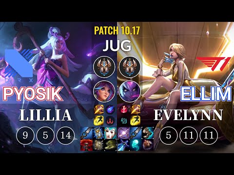 DRX Pyosik Lillia vs T1 Ellim Evelynn Jungle - KR Patch 10.17