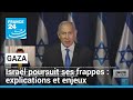 Israël poursuit ses frappes malgré les condamnations : explications et enjeux • FRANCE 24