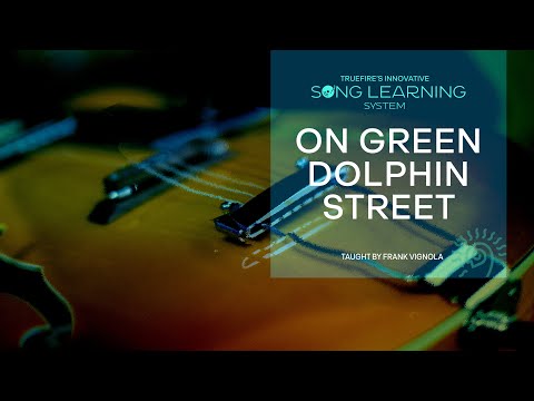 🎸 How to Play "On Green Dolphin Street" on Guitar - Performance - Song Lesson