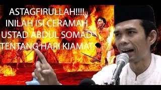 Download lagu ASTAGFIRULLAH!!! INILAH CERAMAH USTAD ABDUL SOMAD TENTANG HARI KIAMAT!! mp3