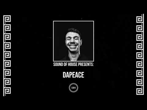 Sound Of House Presents: DAPEACE