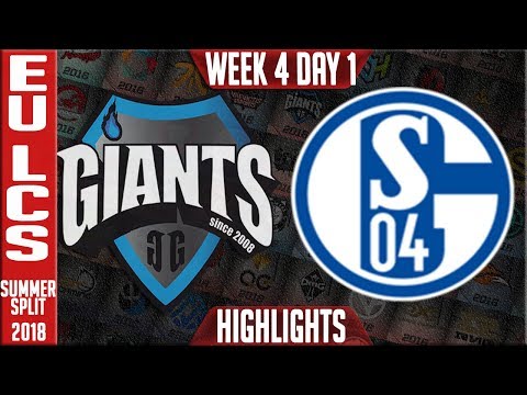 GIA vs S04 Highlights | EU LCS Summer 2018 Week 4 Day 1 | Giants vs FC Schalke 04 Highlights