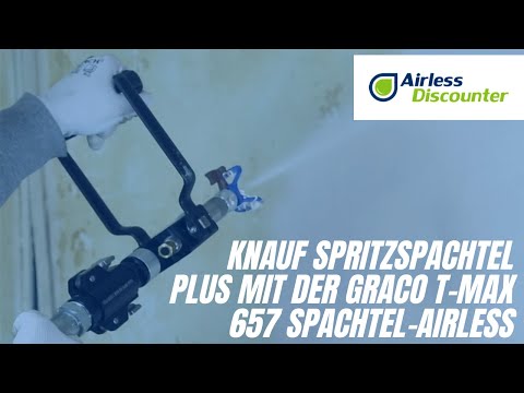 Knauf Spritzspachtel Plus mit der Graco T-Max 657 Spachtel-Airless