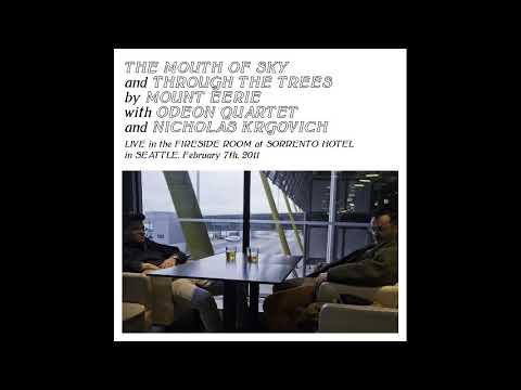 Mount Eerie - Live With Odeon Quartet (Feb. 7th, 2011)