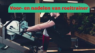 Grootste Voordelen & Nadelen Van de Roeitrainer